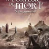 Le porteur de mortLe prisonnier