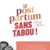 Le Post-Partum sans tabou