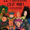 Le pouvoir, c'est moi !