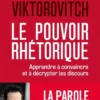 Le pouvoir rhétorique