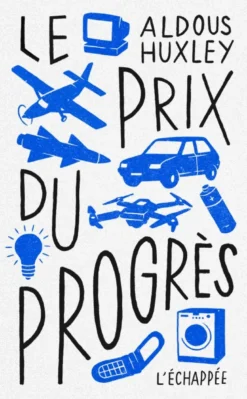 Le prix du progrès