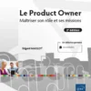 Le Product Owner - Maîtriser son rôle et ses missions (2e édition)