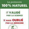 Le protocole 100 % naturel : - validé par la science mais oublié par la médecine