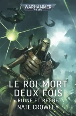 Le Roi Mort Deux Fois : Ruine et Règne