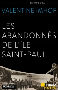 Les Abandonnés de l’île Saint-Paul