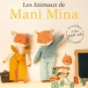 Les animaux de Mani Mina