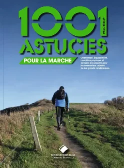 Les 1001 astuces pour la marche