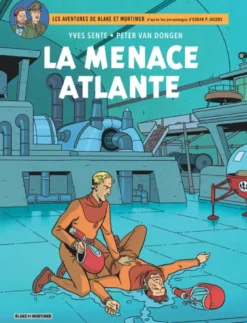 Les aventures de Blake et Mortimer.Blake & Mortimer - Tome 31 - La Menace atlante