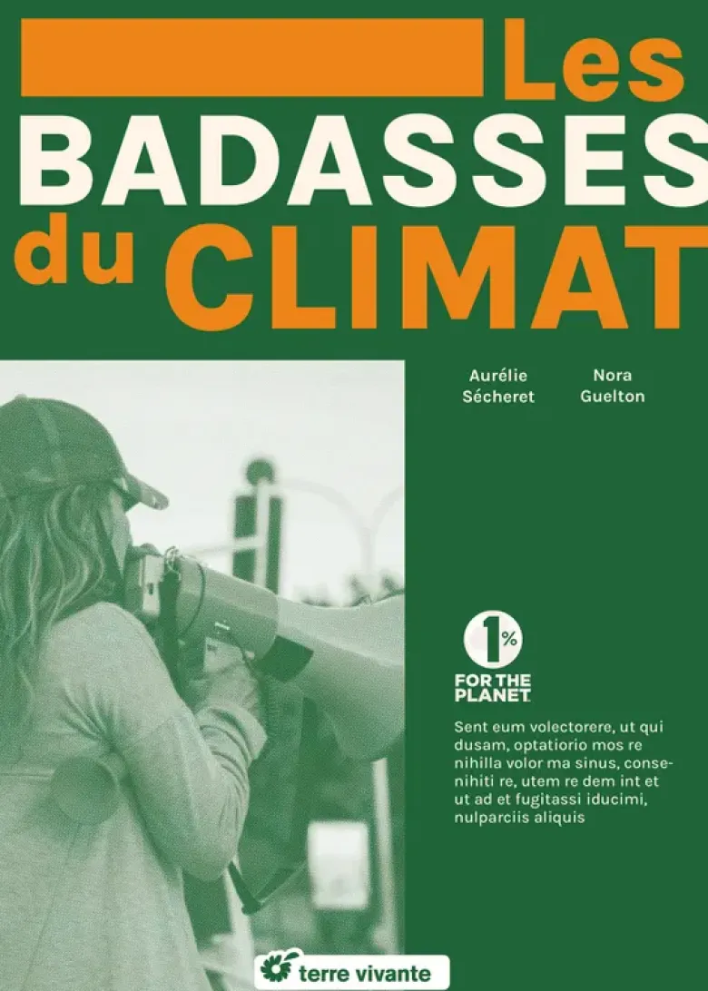 Les badasses du climat