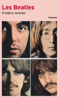 Les Beatles - Quatre garçons dans le siècle