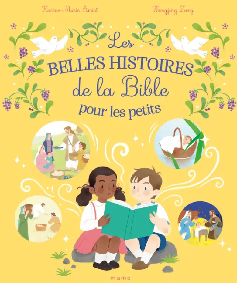 Les belles histoires de la Bible pour les petits