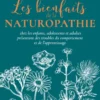 Les bienfaits de la naturopathie chez les enfants, adolescents et adultes présentant des troubles du comportement et de l'apprentissage