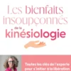 Les bienfaits insoupçonnés de la kinésiologie