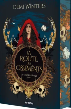 Les Cendres divines - Livre 01 La Route des Ossements (relié collector)