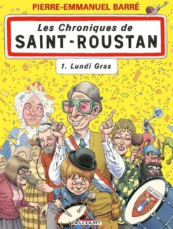 Les Chroniques de Saint-Roustan T01 - Lundi gras