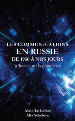 Les Communications en Russie de 1950 à nos jours