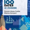 Les 100 dates de l'économie