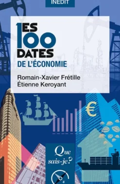 Les 100 dates de l'économie