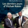 Les derniers jours d'Yitzhak Rabin
