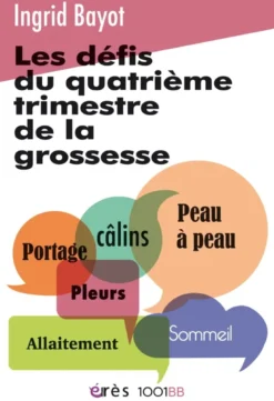 Les défis du quatrième trimestre de la grossesse