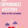 Les dépendances affectives