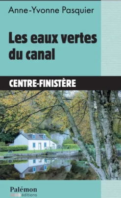 Les eaux vertes du canal