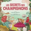 Le Secret des champignons