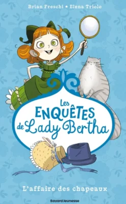 Les enquêtes de Lady Bertha, Tome 01