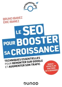 Le SEO pour booster sa croissance