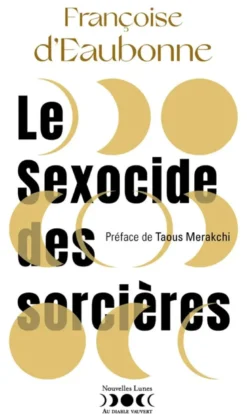 Le Sexocide des sorcières