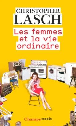 Les Femmes et la vie ordinaire