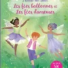 Les fées ballerines et Les fées danseuses - J'habille mes amies (volume combiné)