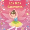 Les fées danseuses - Ma petite collection J'habille mes amies - Dès 3 ans