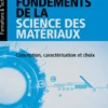 Les fondements de la science des matériaux