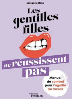 Les gentilles filles ne réussissent pas