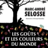 Les Goûts et les couleurs du monde