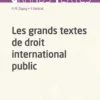 Les grands textes de droit international public. 12e éd.