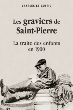 Les graviers de Saint-Pierre