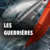 Les guerrières