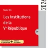 Les institutions de la Ve République