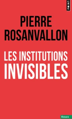 Les Institutions invisibles