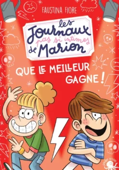 Les Journaux (pas si) intimes de Marion - Que le meilleur gagne !