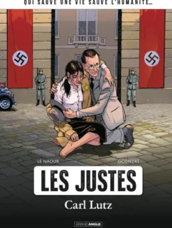 Les justes : Carl Lutz - histoire complète
