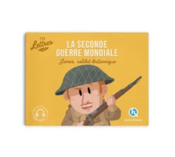 Les lettres de la Seconde guerre mondiale - James, soldat anglais