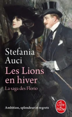 Les Lions en hiver (Les Florio, Tome 3)