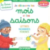 Les livres-ardoises - Je découvre les mois et les saisons