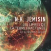 Les Livres de la Terre Fracturée T.01 - La Cinquième Saison