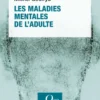 Les Maladies mentales de l'adulte