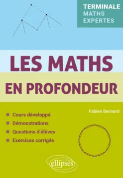 Les Maths en profondeur - Tle Maths Expertes