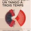 Les maths sont un tango à trois temps
